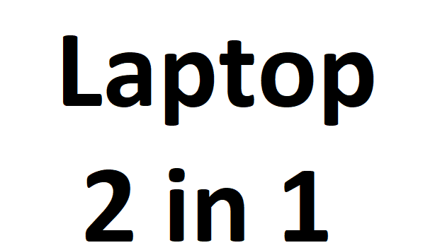 Laptop 2 in 1